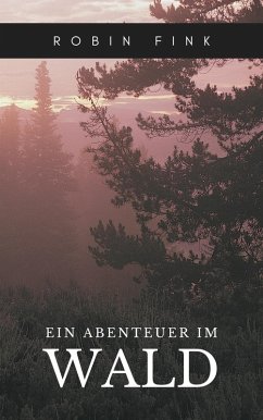 Cover Ein Abenteuer im Wald (eBook, ePUB)