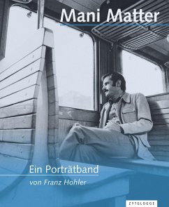 Mani Matter – Ein Porträtband (eBook, ePUB) - Hohler, Franz