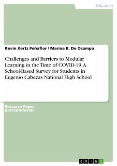 Challenges and Barriers to Modular Learning in the Time of COVID-19. A School-Based Survey for Students in Eugenio Cabezas National High School (eBook, PDF)