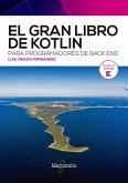 El gran libro de Kotlin para programadores de back end (eBook, ePUB)