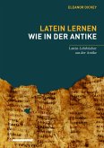 Latein lernen wie in der Antike (eBook, PDF)
