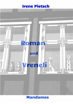 Roman und Vreneli (eBook, ePUB) - Pietsch, Irene