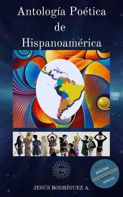 Antología Poética de Hispanoamérica (eBook, ePUB) - A., Jesus Rodriguez