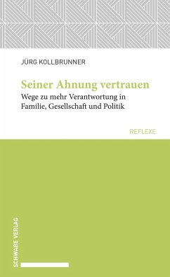 Seiner Ahnung vertrauen (eBook, PDF) - Kollbrunner, Jürg