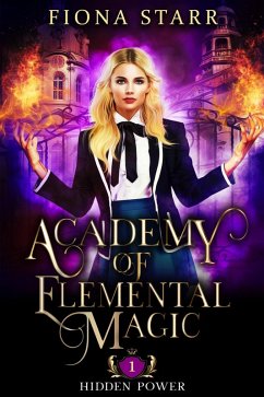 Cover Hidden Power (Academy of Elemental Magic, #1) (eBook, ePUB)