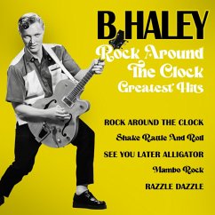 Rock Around The Clock-Greatest Hits - Haley,Bill