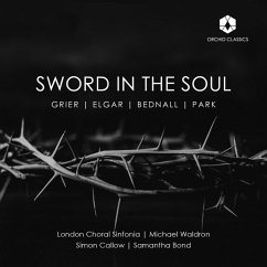 Sword In The Soul - Waldron/Callow/Bond/London Choral Sinfonia