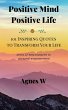 Positive Mind, Positive Life -- 101... - Bild 1