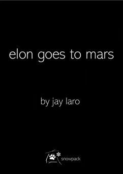 Elon Goes to Mars (eBook, ePUB) - Laro, Jay