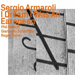 I Dream I Was An Earopean - Armaroli,Sergio