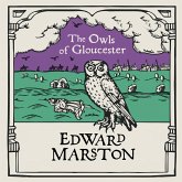 The Owls of Gloucester (MP3-Download)