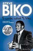 I Write What I Like (eBook, ePUB) I Write What I Like (eBook, ePUB)