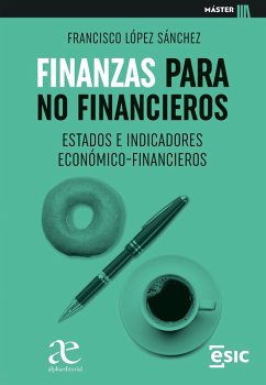 Finanzas para no financieros (eBook, PDF) - López, Francisco