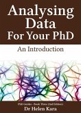 Analysing Data For Your PhD: An Introduction (PhD Knowledge, #3) (eBook, ePUB)