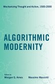 Algorithmic Modernity (eBook, ePUB)