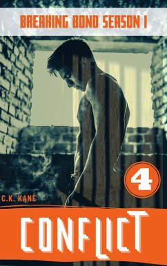 Conflict (Breaking Bond Season 1, #4) (eBook, ePUB) - Kane, C. K.