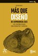 Más que diseño de experiencia (UX)... - Bild 1