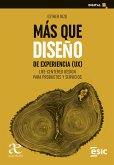 Más que diseño de experiencia (UX) (eBook, PDF)