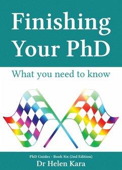 Cover Finishing Your PhD: What You Need To Know (PhD Knowledge, #6) (eBook, ePUB)