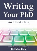 Writing Your PhD: An Introduction (PhD Knowledge, #4) (eBook, ePUB)
