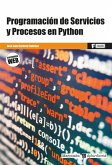 Programación de Servicios y Procesos en Python (eBook, PDF)