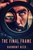 The Final Frame (eBook, ePUB)