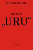 Das Buch &quote;URU&quote; (eBook, PDF)