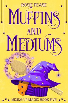 Cover Muffins and Mediums (Mixing Up Magic, #5) (eBook, ePUB)