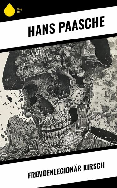Fremdenlegionär Kirsch (eBook, ePUB)