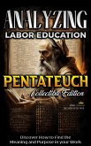 Analyzing Labor Education in Pentateuch (The Education of Labor in the Bible) (eBook, ePUB)