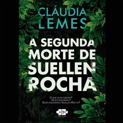 A segunda morte de Suellen Rocha (MP3-Download) - Lemes, Claudia