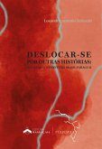 Deslocar-se por outras histórias (eBook, ePUB)