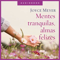 Mentes tranquilas, almas felizes (MP3-Download) - Meyer, Joyce