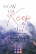 How to Keep a Villain (Chicago Love 2) - Bild 1