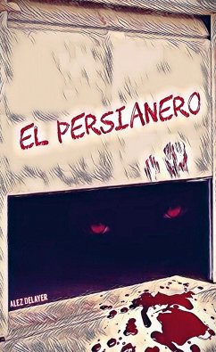 El persianero - Delayer, Alez