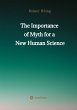 The Importance of Myth for a New Human... - Bild 1