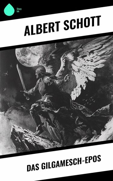 Das Gilgamesch-Epos (eBook, ePUB)