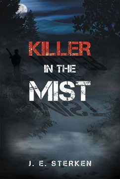 Killer in the Mist (eBook, ePUB) - Sterken, J. E.