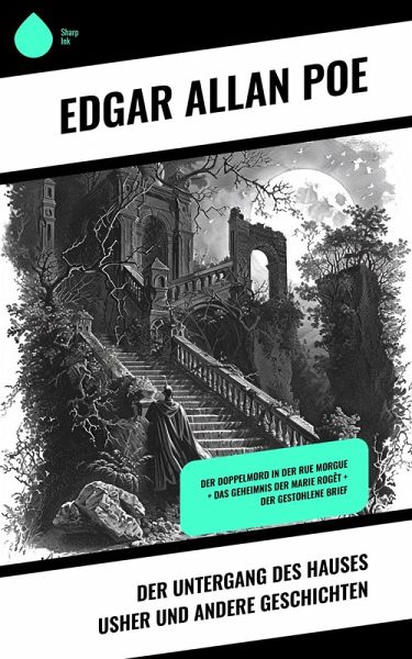 Der Untergang des Hauses Usher und andere Geschichten (eBook, ePUB)