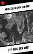 Der Weg der Welt (eBook, ePUB) - Bild 1