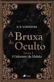 A Bruxa do Oculto (eBook, ePUB)