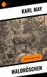 Waldröschen (eBook, ePUB) - Bild 1