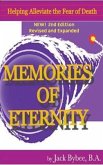 Memories of Eternity Life. Death. Love, then what? (2nd Edition) (eBook, ePUB)