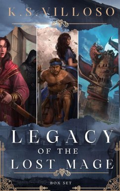 Legacy of the Lost Mage (eBook, ePUB) - Villoso, K. S.