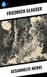 Gesammelte Werke (eBook, ePUB) - Bild 1