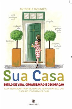 Sua Casa (eBook, ePUB) - Fagundes, Antoniele