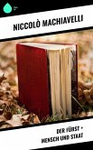 Der Fürst + Mensch und Staat (eBook, ePUB)