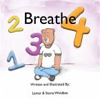 1.. 2.. 3.. 4 Breathe (eBook, ePUB)