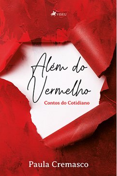 Além do Vermelho (eBook, ePUB) - Cremasco, Paula