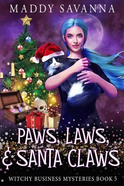 Cover Paws, Laws, & Santa Claws (Witchy Business Mysteries, #3) (eBook, ePUB)